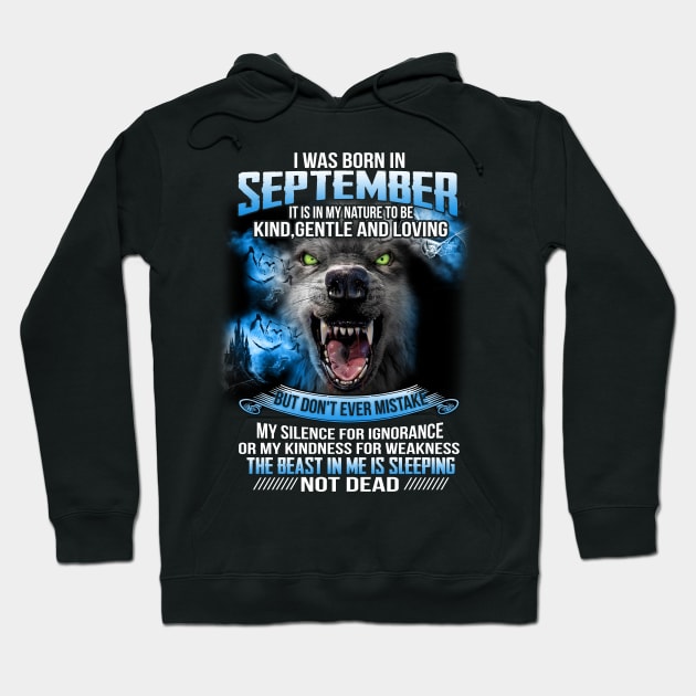 I Was Born In September Hoodie by maexjackson